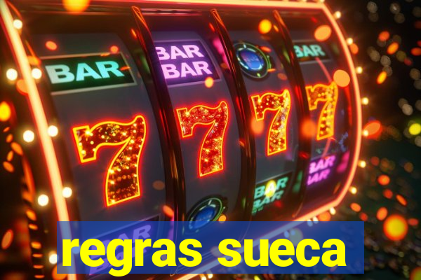 regras sueca